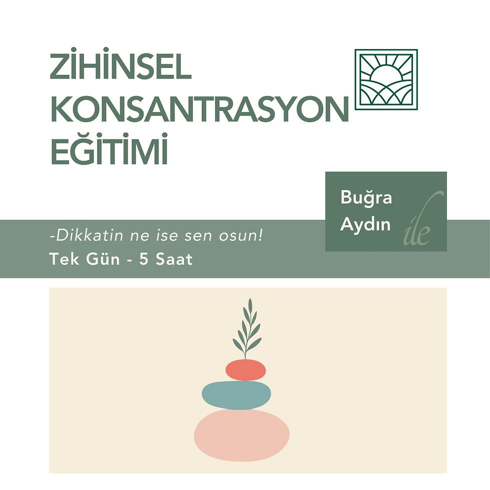 Zihinsel Konsantrasyon Eğitimi