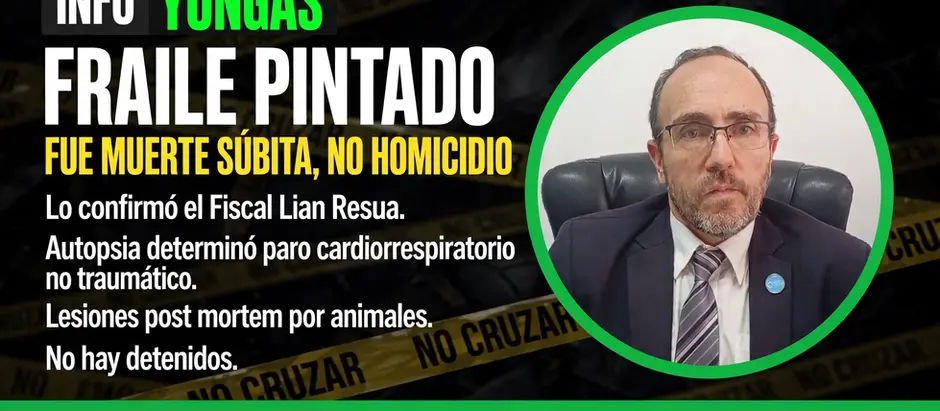 FRAILE PINTADO: LA MUERTE DEL HOMBRE HALLADO EN UNA FINCA FUE POR MUERTE SÚBITA, CONFIRMÓ EL FISCAL LIAN RESUA