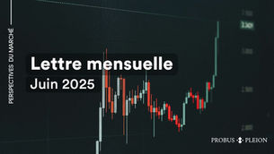 Lettre mensuelle, juin 2025