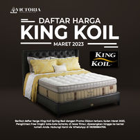 Daftar Harga Kasur King Koil Springbed Juli 2023 | Victoria Furnicenter Surabaya Sidoarjo Malang