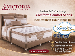 Review & Daftar Harga Comforta Comfort Series: Kemewahan Tidur Tanpa Batas