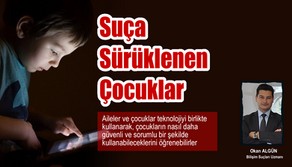 Suça Sürüklenen Çocuklar