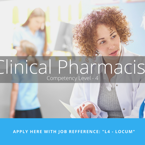 [CLOSED] Level- 4 Locum Clinical Pharmacist