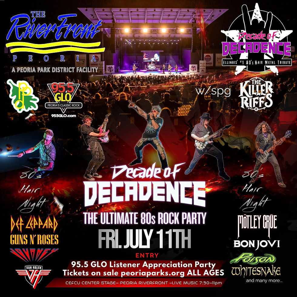 Decade of Decadence 80’s Hair Night at CEFCU CENTER STAGE at The Landing w/spg The Killer Riffs | Peoria Riverfront