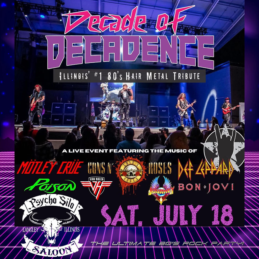 Decade of Decadence 80’s Hair Night at Psycho Silo Saloon