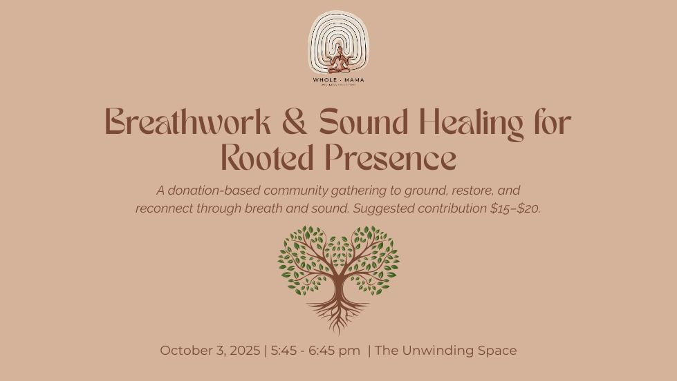 Breathwork & Sound Healing for Rooted Presence
