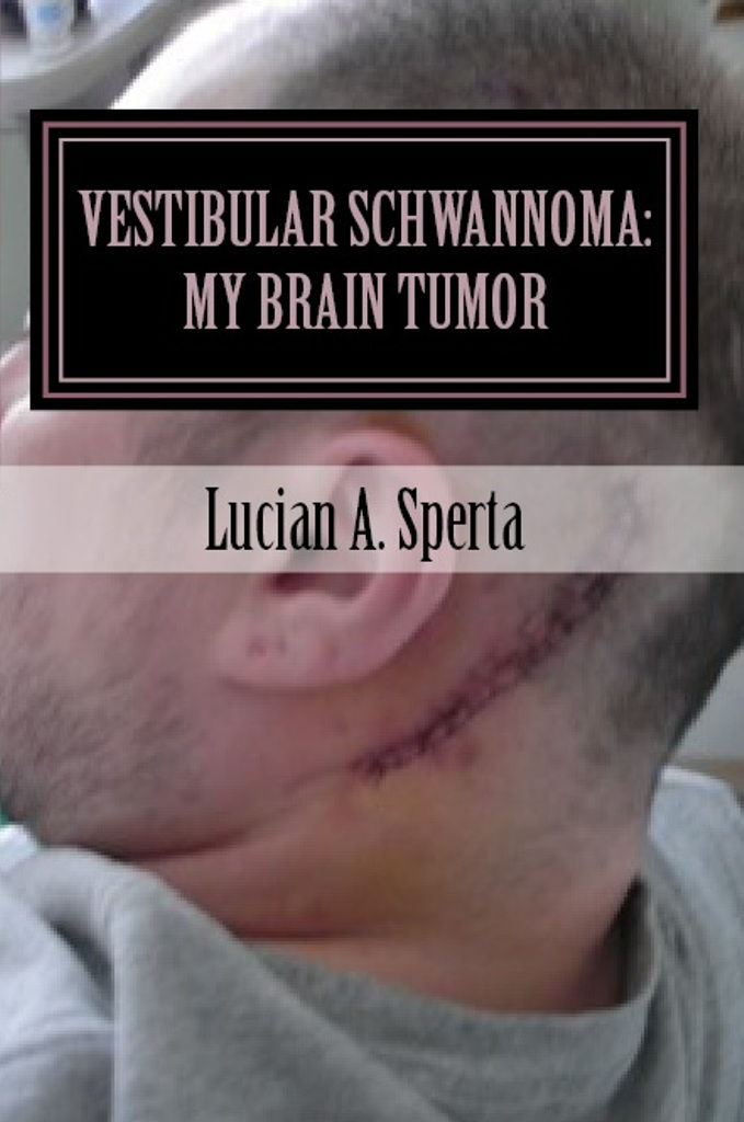Vestinular Schwanoma: My Brain Tumor