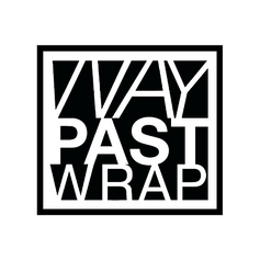 Way Past Wrap