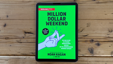 “Million Dollar Weekend: Wie man in nur 48 Stunden überraschend einfach ein millionenschweres Business aufbaut.” - Noah Kagan [”Unternehmen gründen”] 