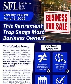 Business value does not always equal retirement readiness. This SFL Weekly Insights edition helps Kansas business owners test whether their company can truly fund retirement by reviewing cash flow, taxes, debt, owner dependence, succession risk, and exit readiness before a sale or transfer.