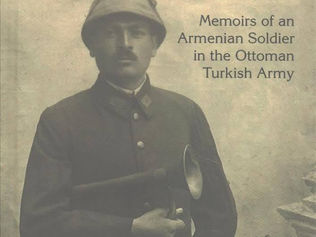 Forced Into Genocide: Memoirs of an Armenian Soldier in the Ottoman Turkish Army