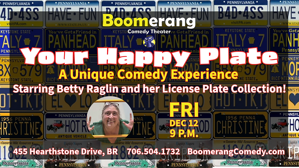 YOUR HAPPY PLATE Standup based on the license plate collection of Betty Raglin 