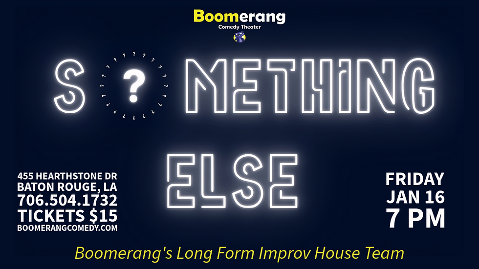 LONG FORM IMPROV with SOMETHING ELSE 