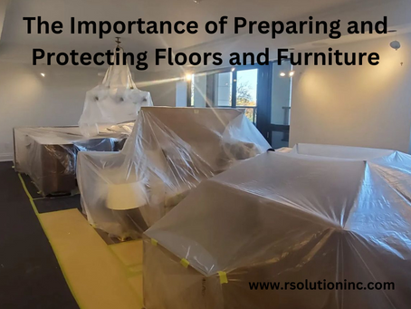 Elevate Your Painting Experience: The Importance of Preparing and Protecting Floors and Furniture