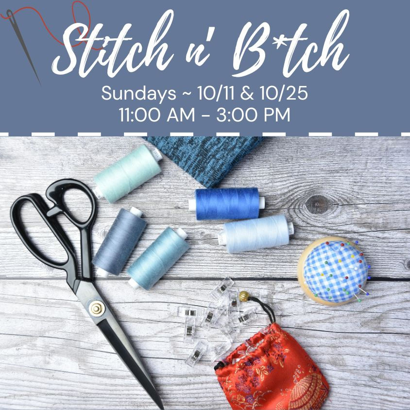 Stitch n’ B*tch