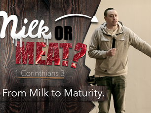 Milk or Meat? Part 1 Sermon Series by Paztuh Mike