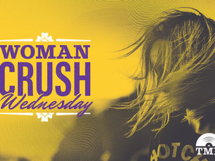 The Morning Hangover: Woman Crush Wednesday