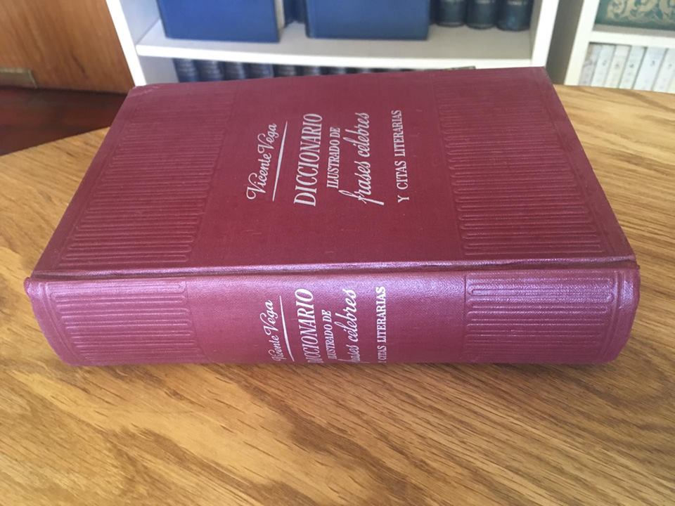 Miniatura: Diccionario ilustrado de frases célebres y citas literarias - Vicente Vega