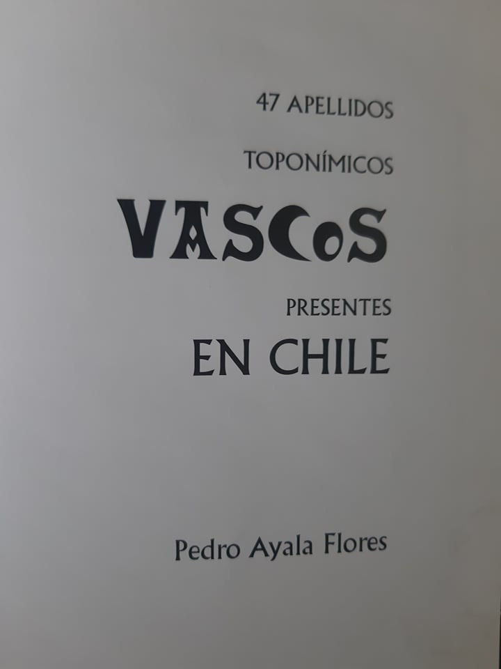 Miniatura: 47 apellidos toponímicos Vascos presentes en Chile - Pedro Ayala Flores