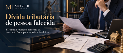 Advogado tributário analisando execução fiscal, certidão de dívida ativa, inventário, espólio e responsabilidade tributária de herdeiros.