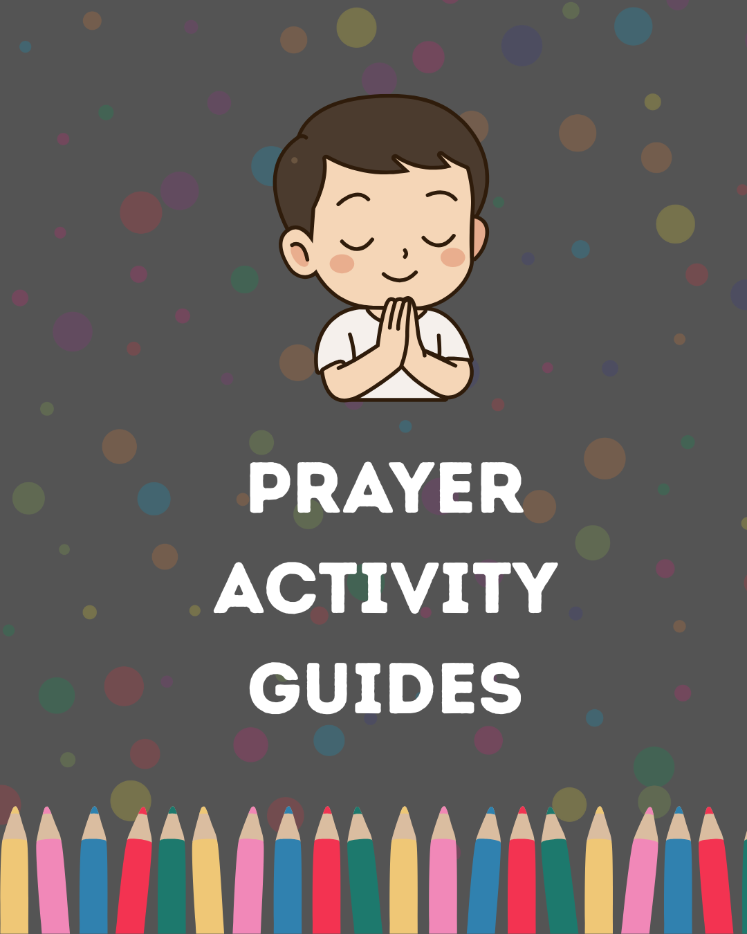 Prayer Activity Guides