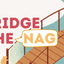 Writer: Bridge The Nag
