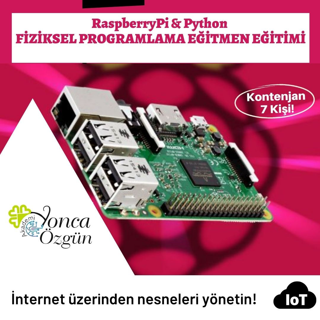 Raspberry Pi & Python Fiziksel Programlama Eğitmen Eğitimi