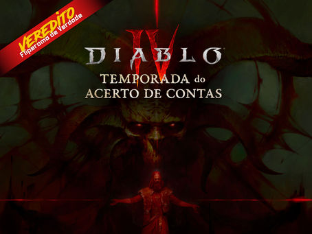 Diablo IV: Lord of Hatred e a Temporada do Acerto de Contas (Spoiler)