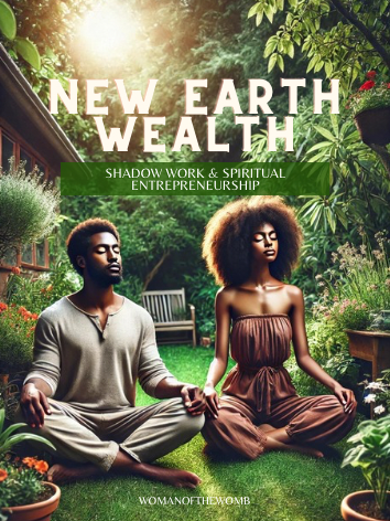 The New Earth Wealth Handbook: Shadow Work & Spiritual Entrepreneurship (e-book)