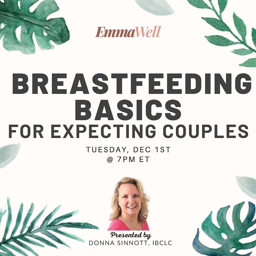 Breastfeeding Basics for Expecting Couples