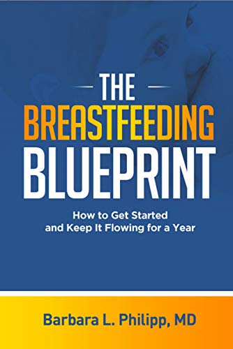 The Breastfeeding Blueprint