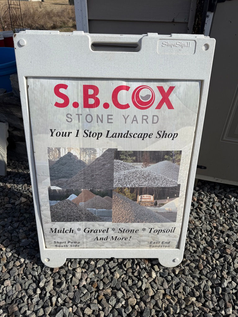 S.B. Cox Stone Yard sign: Your 1 Stop Landscape Shop for mulch, gravel, stone and topsoil