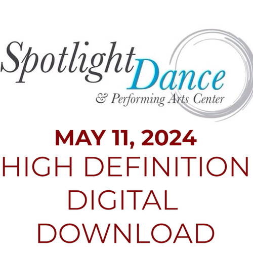 SPOTLIGHT DANCE AND PERFORMING ARTS CENTER 2024 RECITAL DIGITAL