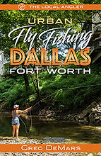 Urban-Fly-Fishing-Dallas-Fort-Worth.jpg