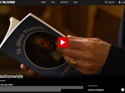 Saint Oliver Plunkett featured on RTE's Nationwide