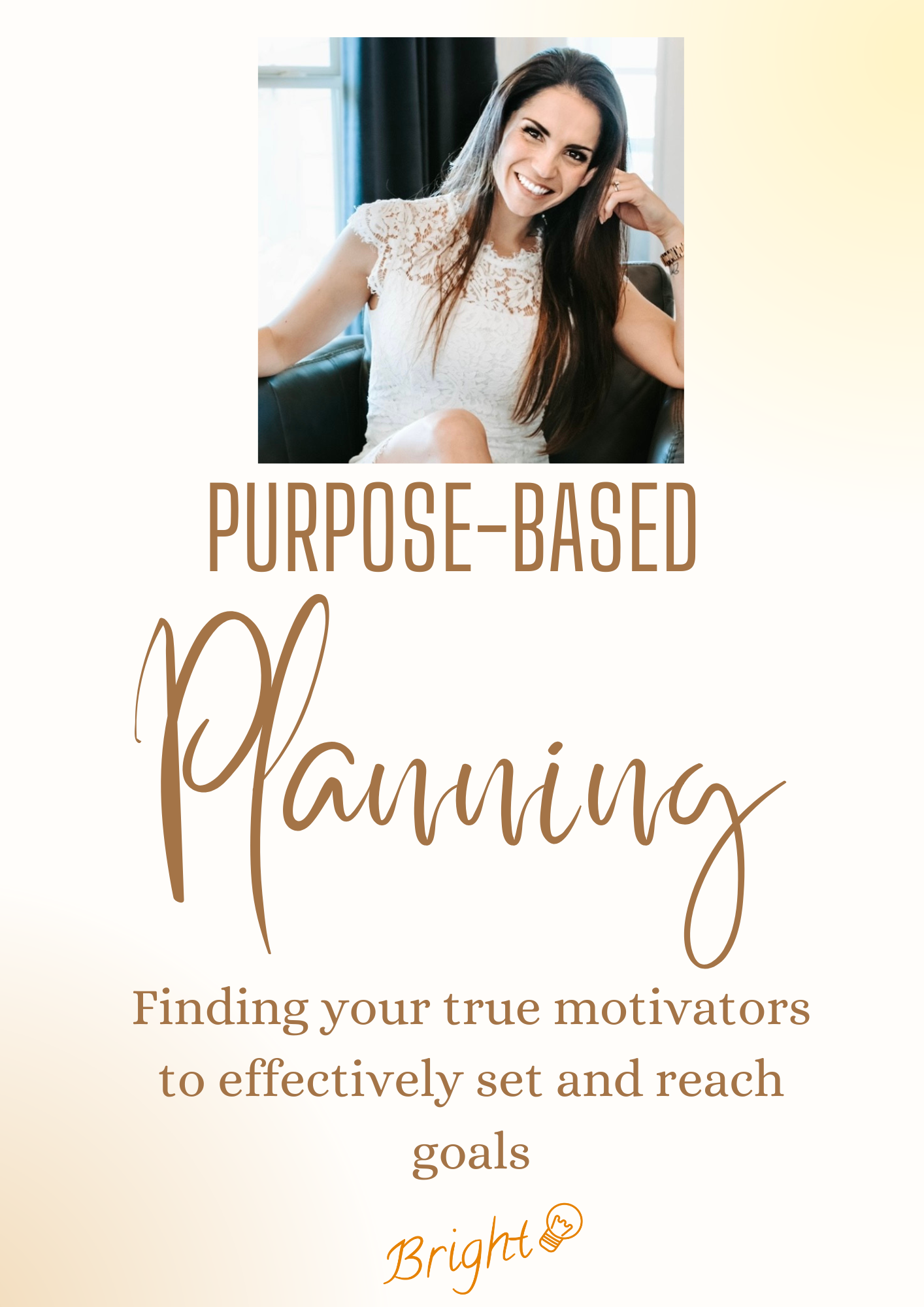 Course: Purpose-based planning. Finding your Motivators to set and reach goals