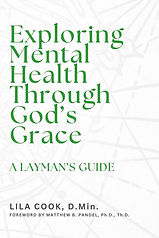L. Cook_Exploring Mental Health Through God's Grace