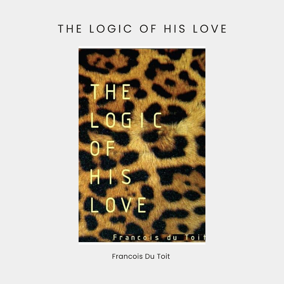 The Logic of His Love