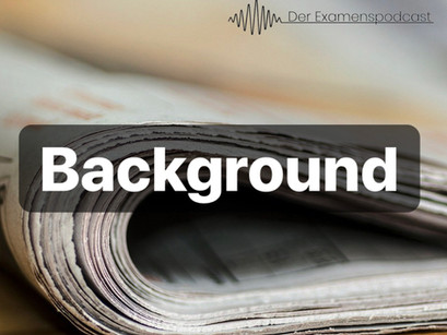Folge 29: Background zu Folge 25 – Maulkorb für die Presse (Zivilrecht | Jura-Podcast))