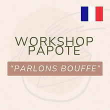PARLONS BOUFFE