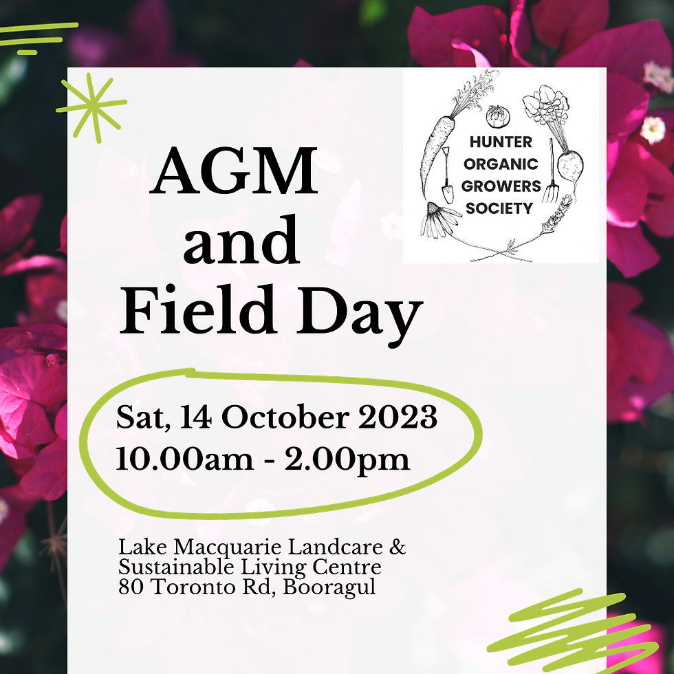 2023 Hunter Organic Growers Society AGM and October Field Day