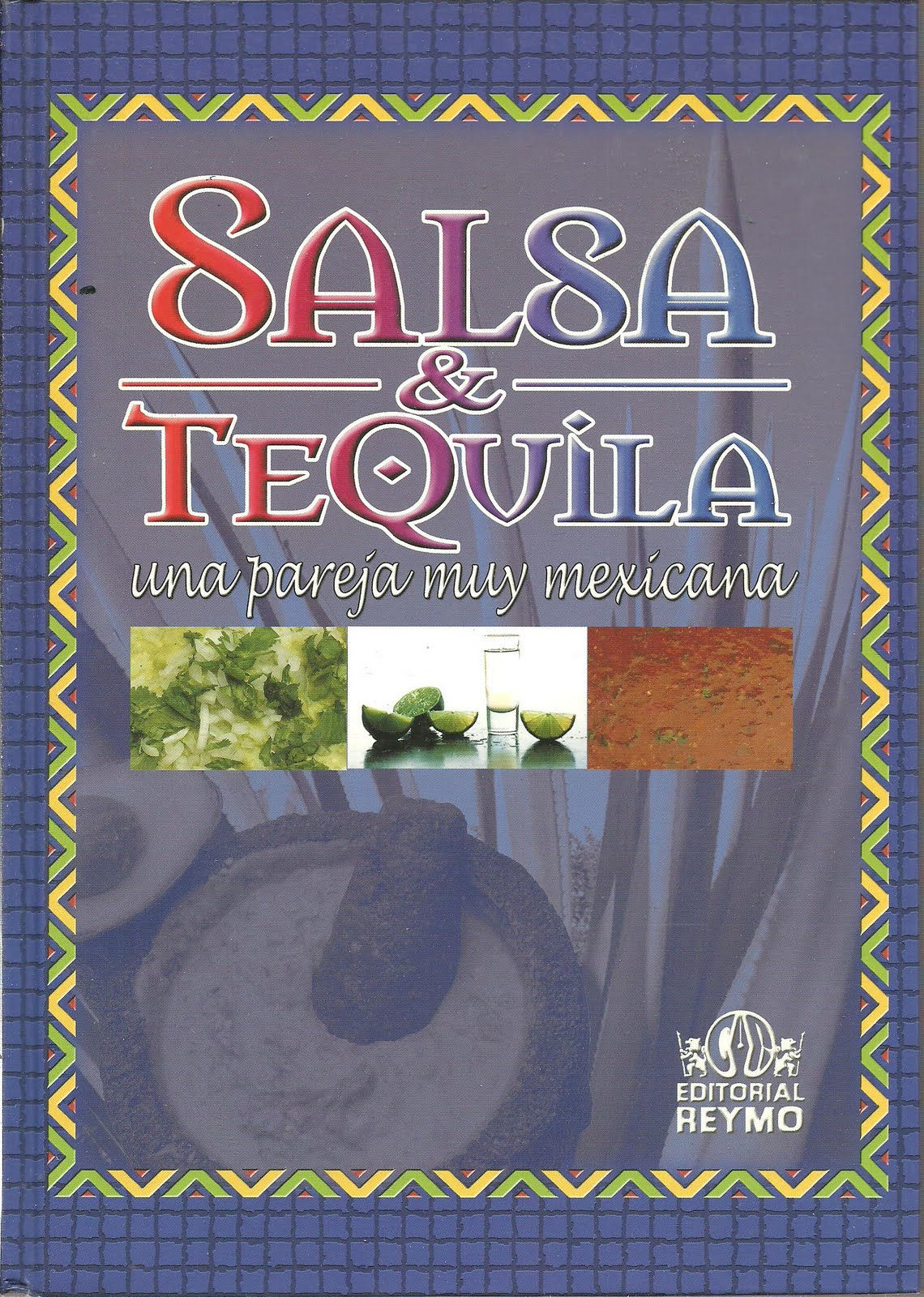 Salsa y Tequila 1 Vol. Ed. Reymo
