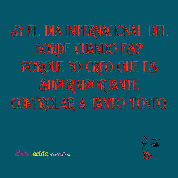 36 srta. acida - dia internacional.jpg