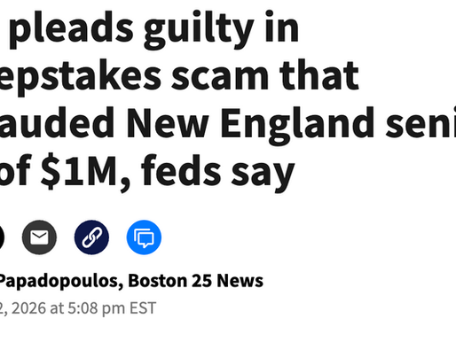 Man Pleads Guilty in Sweepstakes Scam Targeting New England Seniors