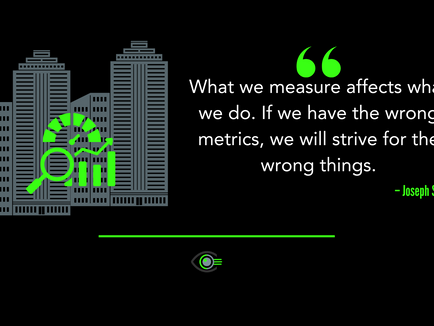 A digital poster featuring a quote from Joseph Stiglitz: “What we measure affects what we do. If we have the wrong metrics, we will strive for the wrong things.” The text is in white on a black background, with green quotation marks and the author’s name in green at the bottom right. On the left side, there are stylised grey skyscrapers overlaid with green icons representing analytics, including a magnifying glass, bar chart, and speedometer. The BlindSpot logo appears at the bottom.