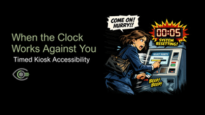 Comic book style illustration of a person struggling to use a timed self-service kiosk while a countdown timer shows only seconds remaining. The scene highlights pressure, frustration, and accessibility barriers caused by short system timeouts. BlindSpot Solutions eye logo visible in the artwork.
