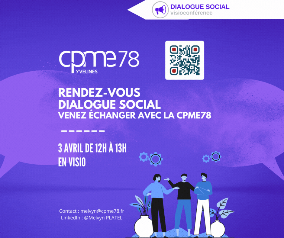 Dialogue social - Venez échanger avec la CPME78