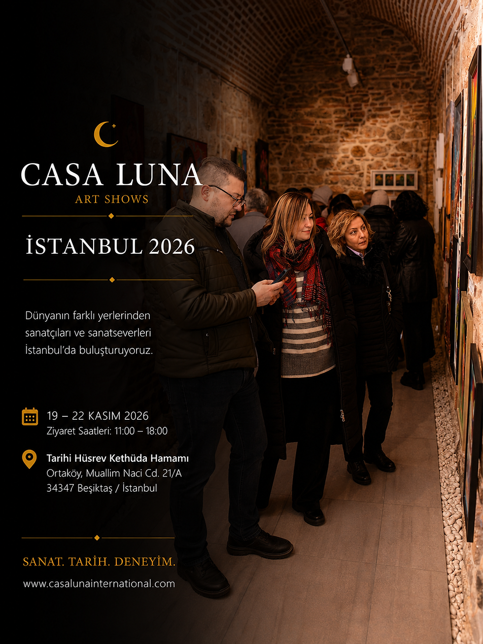 CASA LUNA İstanbul 2026, İstanbul Sanat Fuarı deneyimini tarihi Hüsrev Kethüda Hamamı'nın eşsiz atmosferinde yeniden yorumlayan uluslararası bir çağdaş sanat organizasyonudur. Dünyanın farklı ülkelerinden sanatçıları, galerileri ve koleksiyonerleri İstanbul'da bir araya getirir.
#İaaf #İaafİstanbul #IAAF #İAAF #İaafBodrum #İaafİzmir #İstanbulSanatFuarı #SanatFuarı #ArtAnkara #ArtContact #Fuar #CasaLuna #LunaGrande #Sergi #GörselSanatlar #CasaLunaİstanbul #İstanbulSanatEtkinlikleri #Contemporaryİstanbul