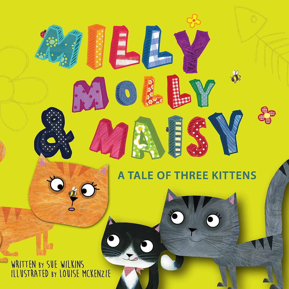 Milly, Molly & Maisy