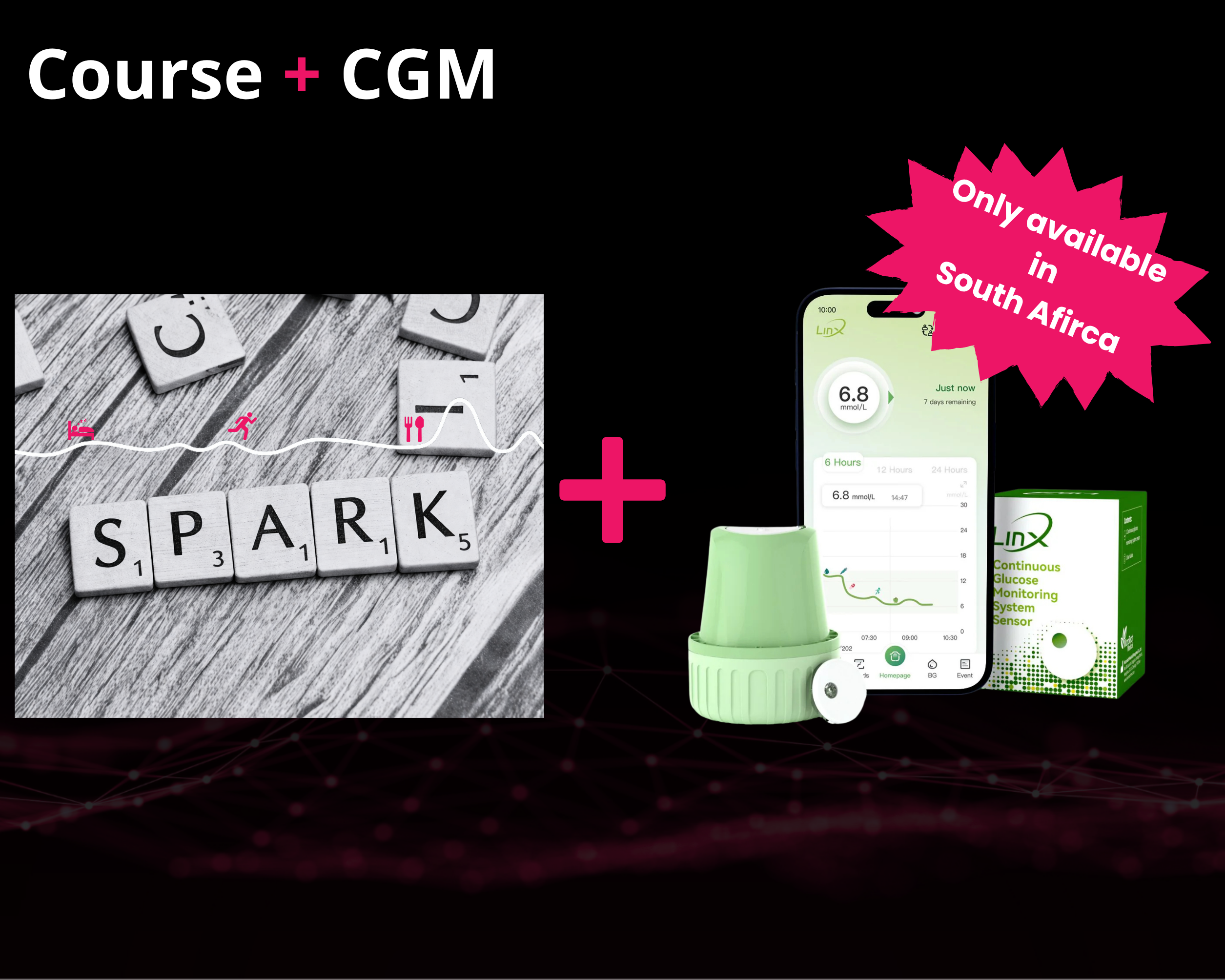 SPARK CGM Course + LinX CGM Bundle — South Africa Only